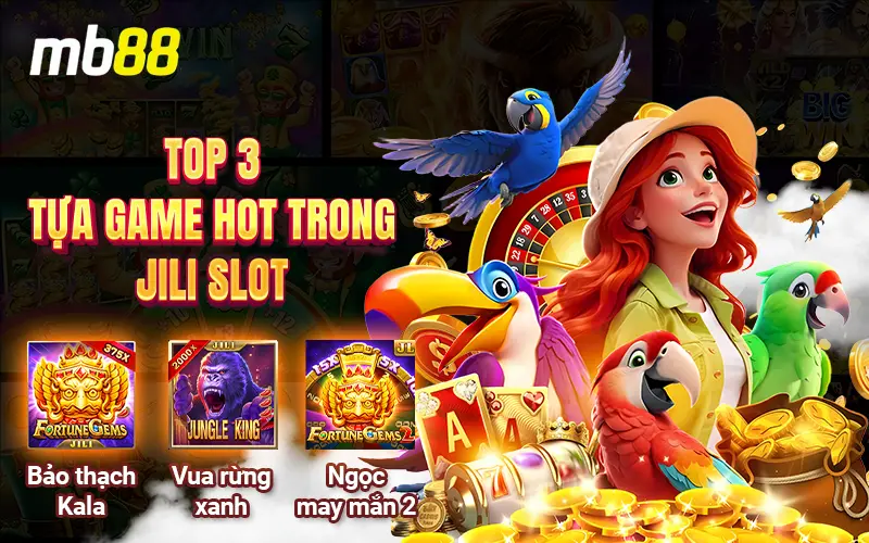 Jili Slot MB88 & Các Tựa Game “Đỉnh” Nhất 2026 - Avexo