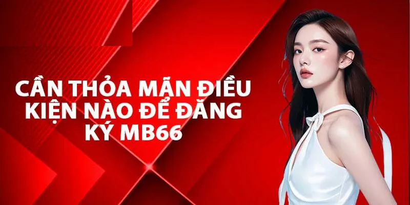 Đăng Ký MB66 – 03 Bước Đăng Ký Tài Khoản Game Siêu Tốc - Avexo