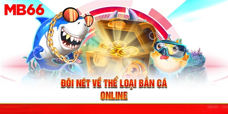 Bắn Cá Online Chơi Liền Tay - Giải Trí #1 Tại App MB66 - Avexo