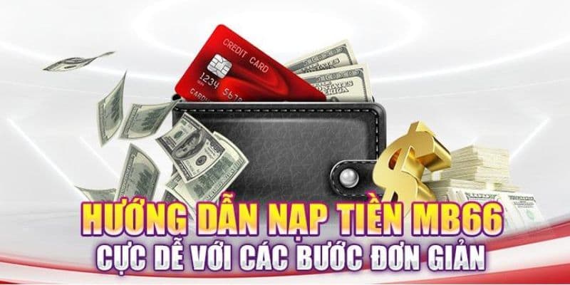 Nạp Tiền MB66 – 03 Hình Thức Nạp Tiền Nhanh Chóng, An Toàn, Tiện Lợi - Avexo