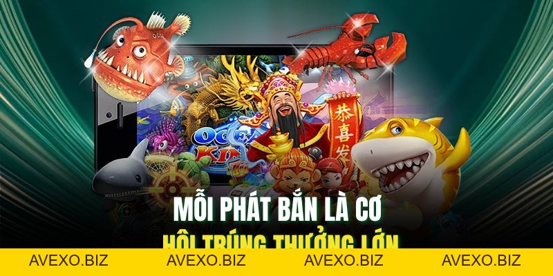 Bắn Cá Thần Tài: Thách Thức Mọi Tay Bắn Cá, Vui Quên Lối Về - Avexo